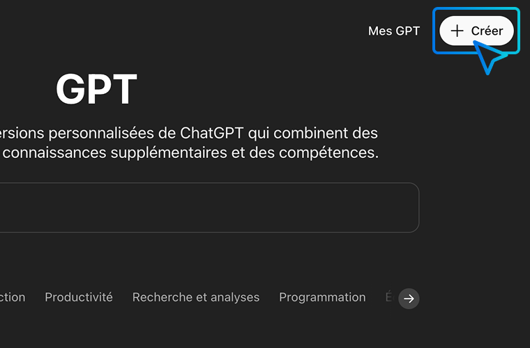 Capture d'écran de l'interface de ChatGPT en mettant en avant le bouton d'action "Créer"